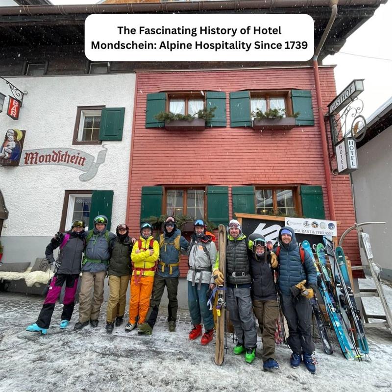 The Fascinating History of Hotel Mondschein: Alpine Hospitality Since 1739