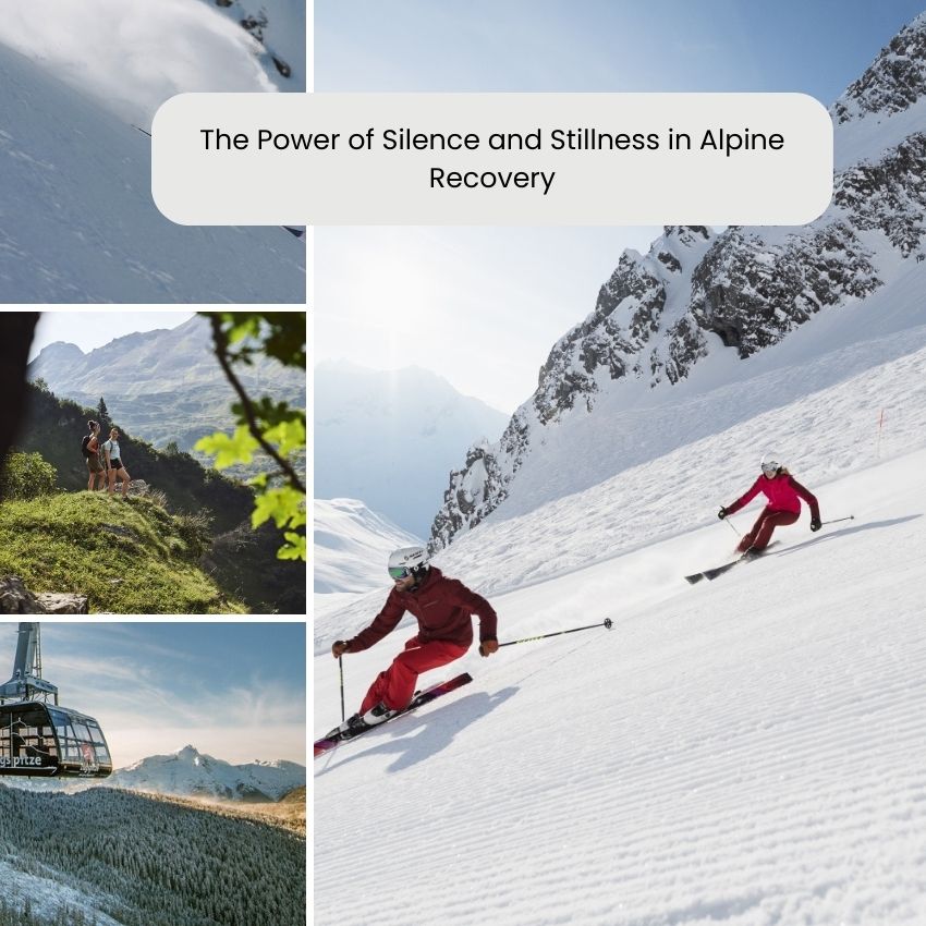 The Power of Silence and Stillness in Alpine Recovery