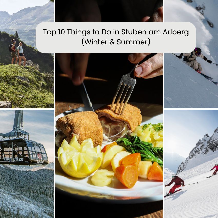 Top 10 Things to Do in Stuben am Arlberg (Winter & Summer)