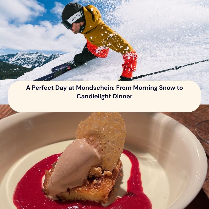 A Perfect Day at Mondschein: From Morning Snow to Candlelight Dinner