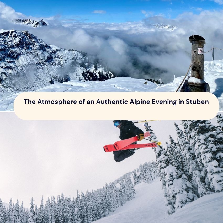 The Atmosphere of an Authentic Alpine Evening in Stuben