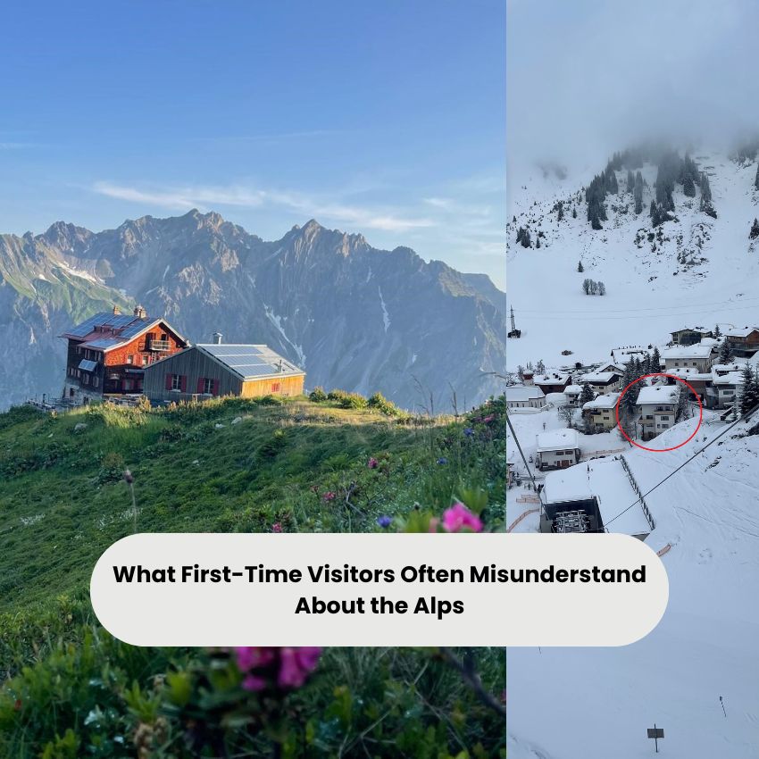 What First-Time Visitors Often Misunderstand About the Alps