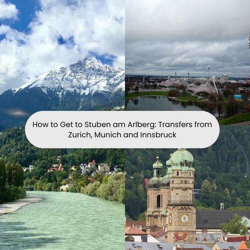 How to Get to Stuben am Arlberg: Transfers from Zurich, Munich and Innsbruck